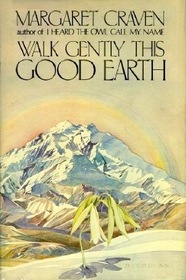 Walk gently this good Earth