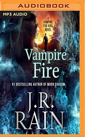 Vampire Fire (Vampire for Hire, Bk 12) (Audio MP3 CD) (Unabridged)