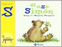 El oso Simon: Juega Con La S (Zoo; Zoo De Las Letras) (Spanish Edition)