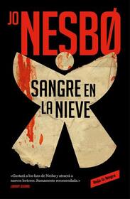 Sangre en la nieve (Blood on Snow) (Blood on Snow, Bk 1) (Spanish Edition)