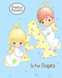 A is for Angels (Padded Board Book)