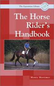 Horse Riders Handbook (Equestrian Library (David & Charles))