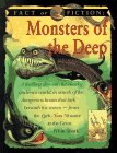 Monstesr of the Deep (Fact Or Fiction.)