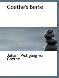 Goethe's Berte