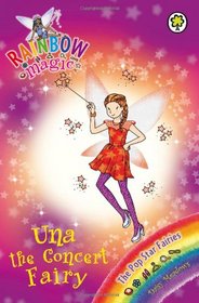Una the Concert Fairy (Rainbow Magic Pop Star Fairies)