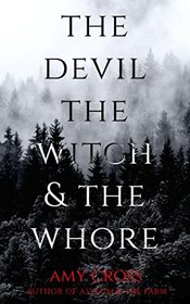 The Devil, the Witch and the Whore (The Deal)