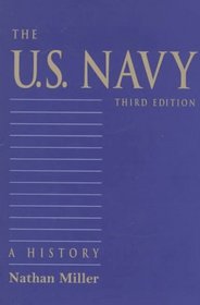 The U.S. Navy: A History (3rd Edition)