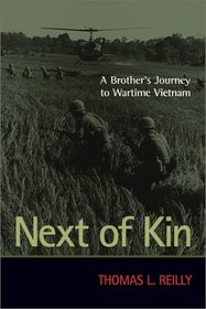 Next of Kin: A Brother's Journey to Wartime Vietnam
