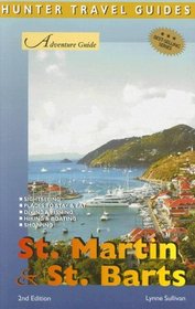 Adventure Guide St Martin & St Barts (Adventure Guide. St. Martin & St. Barts) (Adventure Guide. St. Martin & St. Barts)