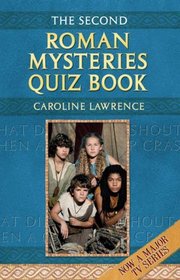 The Second Roman Mysteries Quiz Book (The Roman Mysteries)