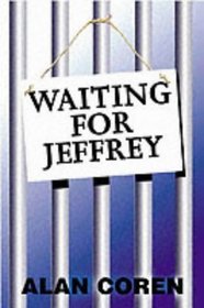 Waiting for Jeffrey