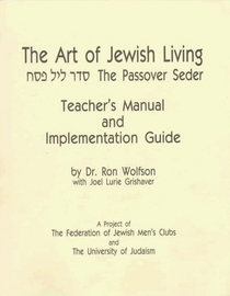 The Passover Seder: Teacher's Guide and Implementation Guide