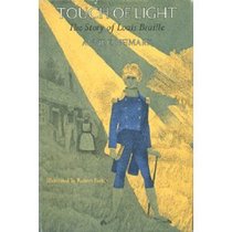 Touch of Light: The Story of Louis Braille