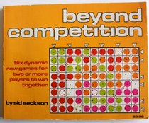 Beyond competition: Six dynamic new games for two or more players to win together