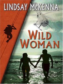 Wild Woman (Morgan's Mercenaries: Sisters of the Ark, Bk 3) (Large Print)