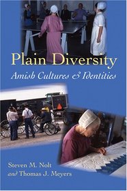 Plain Diversity: Amish Cultures and Identities (Young Center Books in Anabaptist and Pietist Studies)