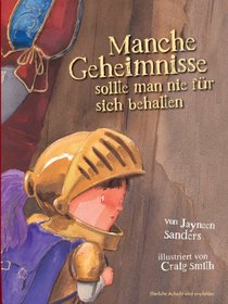 Manche Geheimnisse Sollte Man Nie Fur Sich Behalten (German Edition)