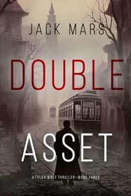 Double Asset (Tyler Wolf, Bk 3)