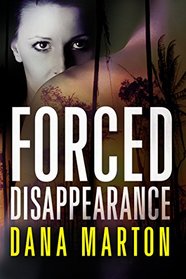 Forced Disappearance (Civilian Personnel Recovery Unit, Bk 1)