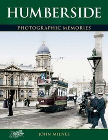 Francis Frith's Humberside (Photographic Memories)