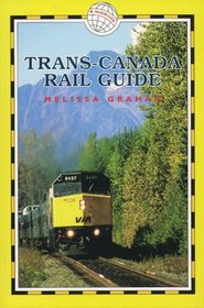 Trans-Canada Rail Guide (Trailblazer Rail Guides)