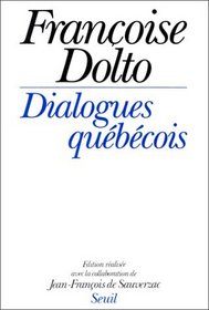 Dialogues quebecois (French Edition)