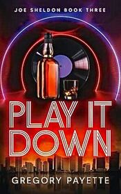 Play It Down (Joe Sheldon)