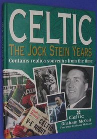 Celtic: the Jock Stein Years