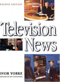 Television News, Fourth Edition