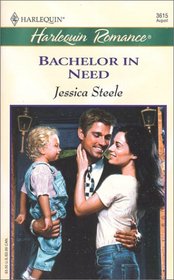 Bachelor in Need (Marriage Pledge, Bk 2) (Harlequin Romance, No 3615)