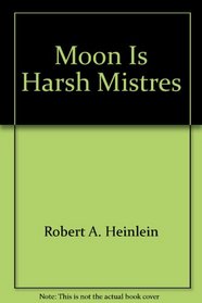 Moon Is Harsh Mistres