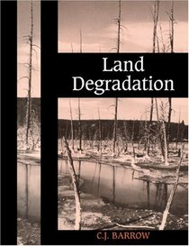 Land Degradation: Development and Breakdown of Terrestrial Environments