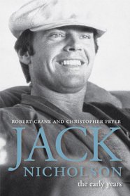 Jack Nicholson: The Early Years (Screen Classics)