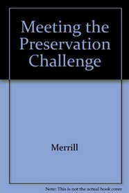 Meeting the Preservation Challenge