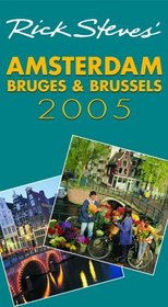 Rick Steves' Amsterdam, Bruges, and Brussels 2005