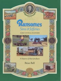 Ransomes Sims & Jefferies: Agricultural Engineers