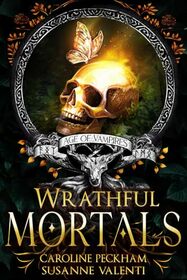 Wrathful Mortals (Age of Vampires)