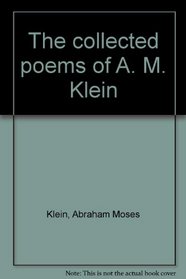The collected poems of A. M. Klein