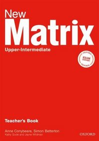 New Matrix Upper-intermediate: Teacher's Book