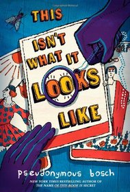 This Isn't What It Looks Like (Secret, Bk 4)