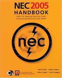 National Electrical Code 2005 Handbook (National Fire Protection Association//National Electrical Code Handbook)