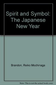 Spirit and Symbol: The Japanese New Year
