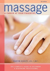 Massage : A Career at Your Fingertips (Massage)