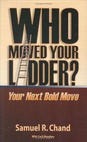 Who Moved Your Ladder?