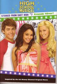 Friends 4Ever (East High, #7) (High School Musical)