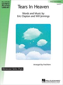 Tears in Heaven: Hal Leonard Student Piano Library Showcase Solos Pops Level 4 (Early Intermediate) (Educational Piano Library)