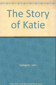 The Story of Katie