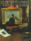 The Tenth Street Studio Building: Artist-Entrepreneur from the Hudson River School to the American Impressionists