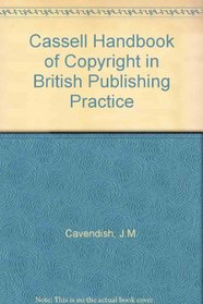 Handbook of Copyright in British Publishing Practice