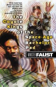 The Coyote Kings of the Space-Age Bachelor Pad (Coyote Kings, Bk 1)